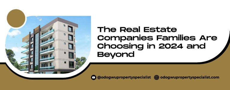 Read more about the article The Real Estate Companies Families Are Choosing in 2024 and Beyond