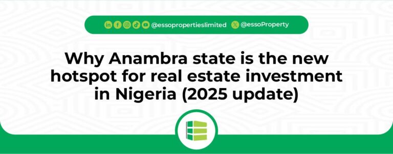 Read more about the article  Why Anambra State is the New Hotspot for Real Estate Investment in Nigeria (2025 Update)