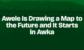 Awele Is Drawing a Map to the Future — and It Starts in Awka
