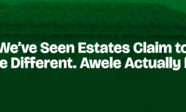 We’ve Seen Estates Claim to Be Different. Awele Actually Is