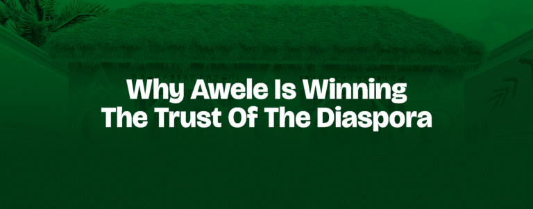 Read more about the article WHY AWELE IS WINNING THE TRUST OF THE DIASPORA